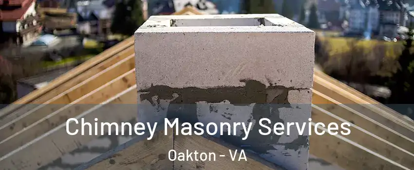  Chimney Masonry Services Oakton - VA