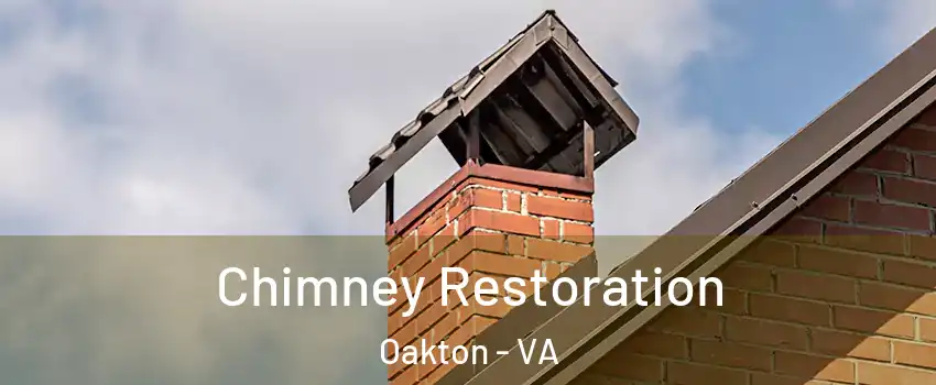  Chimney Restoration Oakton - VA