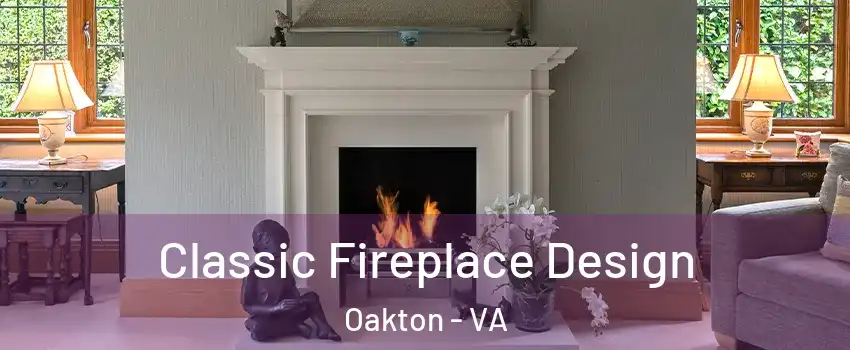  Classic Fireplace Design Oakton - VA