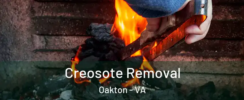  Creosote Removal Oakton - VA