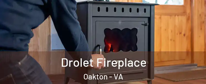 Drolet Fireplace Oakton - VA