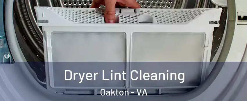  Dryer Lint Cleaning Oakton - VA