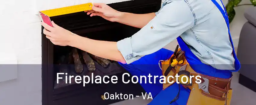  Fireplace Contractors Oakton - VA