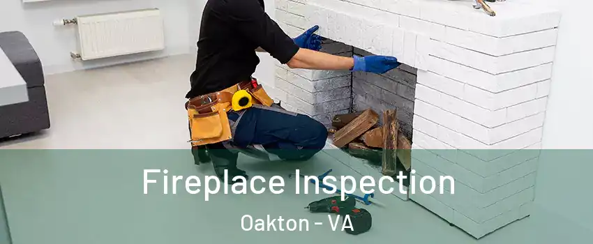  Fireplace Inspection Oakton - VA