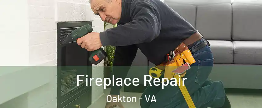 Fireplace Repair Oakton - VA