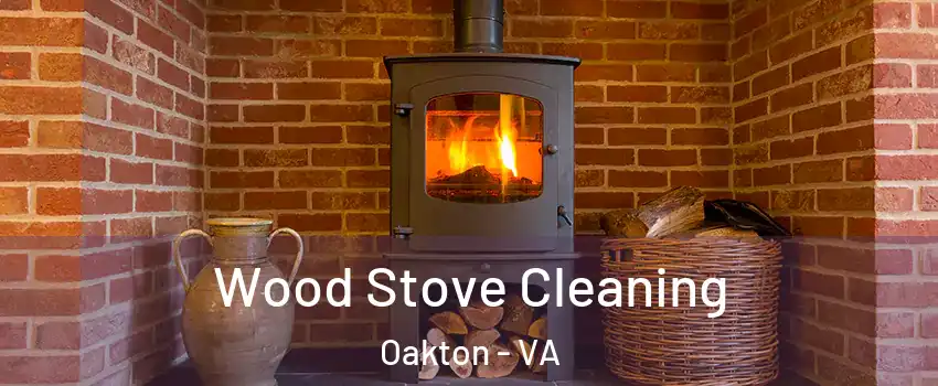  Wood Stove Cleaning Oakton - VA